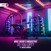 Do You Lift? (feat. Natalia Moon) [Extended Mix] artwork