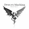 Deus ex Machina (feat. ford. & Duskus) - Single album lyrics, reviews, download