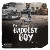 Baddest Boy (refix) artwork