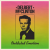 Outdated Emotion - Delbert McClinton