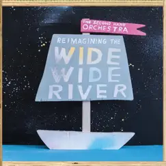 Choices Like Wide Rivers (New Songs Also) - Single by The Second Hand Orchestra album reviews, ratings, credits