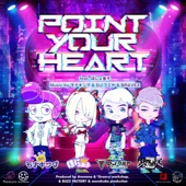 POINT YOUR HEART (feat. ぽにょ皇子) artwork