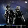 Free Love - Single album lyrics, reviews, download