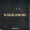 Watch and See (Live) - Single