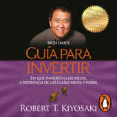 Guía para invertir - Robert T. Kiyosaki