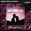 Ain't Gonna Lose (feat. Marphil) - Single