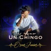 Te Amo Un Chingo - Single
