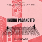 Indira Paganotto at Club Space, Miami, Feb 17, 2023 (DJ Mix) artwork