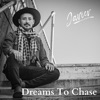 Dreams To Chase - Single