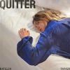 Quitter