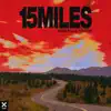 Stream & download 15 Miles - Single