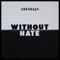 Without Hate artwork