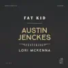 Stream & download Fat Kid (feat. Lori McKenna) - Single