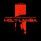 Holy Lamba (feat. Idowest, Chinko Ekun & Zlatan) - Aloma lyrics