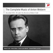 The Complete Music of Anton Webern - Recorded Under the Direction of Robert Craft (Remastered)