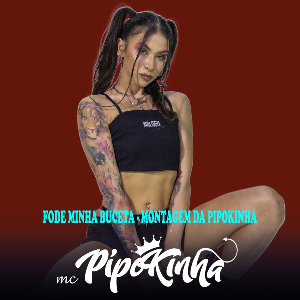 ‎fode Minha Buceta Montagem Da Pipokinha Single By Mc Pipokinha On Apple Music