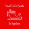 Filled In For Santa - Bo Napoleon lyrics
