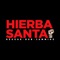 Matanza - Hierba Santa lyrics