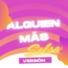 Alguien Más - Salsa Version (Remix)