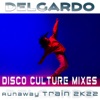 Runaway Train 2K22 (Disco Culture Mixes) - Single