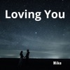 Loving You - Single