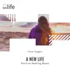 Stream & download A New Life - Positive Healing Music