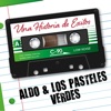 Aldo & Los Pasteles Verdes - Luz y Sombra