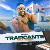 Traficante do Bem - Single album lyrics, reviews, download