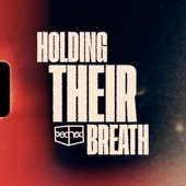 Holding Their Breath - Single