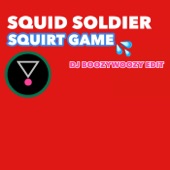 Squirt Game (DJ BoozyWoozy Remix) artwork