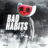 Stream & download Bad Habits - Single