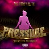 Pressure (Shawty You Pressure) - Single