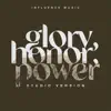 Glory, Honor, Power (Studio Version) - Single album lyrics, reviews, download