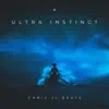 Ultra Instinct (VIP Mix) - Single album lyrics, reviews, download