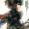 "My Hero Academia" Soundtrack Selection 2019 - 2021 album lyrics, reviews, download