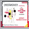 Shostakovich: The Golden Age album lyrics, reviews, download