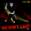 We Don't Care (Once) - EP