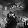 Stream & download Let Somebody Go (Kygo Remix) - Single