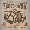 Stream & download Fight Now (feat. K-Drama & QEW) - Single