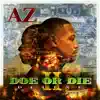 Doe or Die II (Deluxe Edition) album lyrics, reviews, download