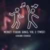 Medley Italian Songs, Vol. 2 (Twist) - Single