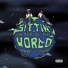 Sittin' On Top Of The World - Single