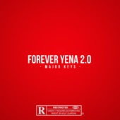 Major Keys - Forever Yena 2.0