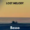 Lost Melody - Single album lyrics, reviews, download