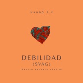 Debilidad (Svag) [Spanish Bachata Version] artwork