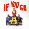 If You Go - Single