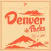 Denver Packs (feat. Joey Cool & G-Baby the Hype Man) - Single album lyrics, reviews, download