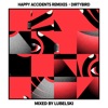 Happy Accidents Remixes (Mixed)