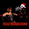 Feliz Moralismo - Single