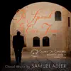 To Speak to Our Time: Choral Works by Samuel Adler album lyrics, reviews, download